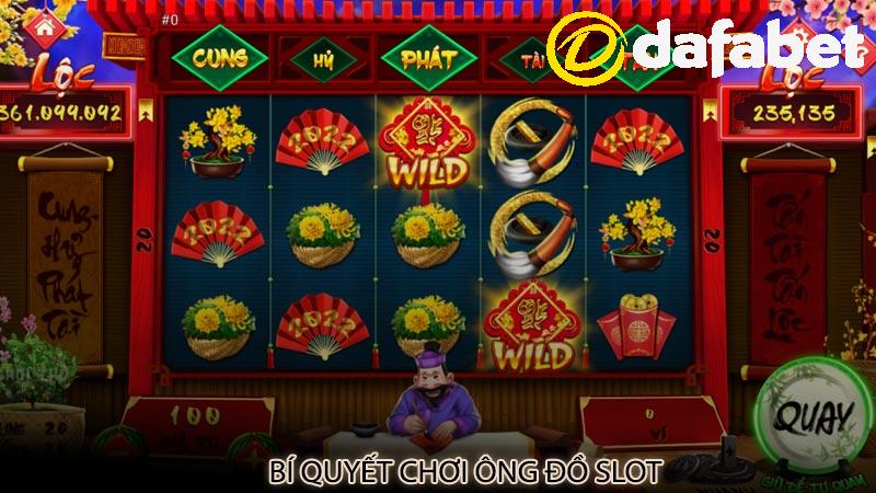 Bí quyết chơi Ông Đồ slot